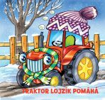 Traktor Lojzík pomáhá - Helena Černohorská
