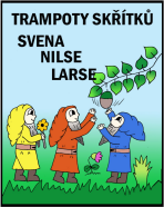 Trampoty skřítků Svena, Nilse a Larse - Marie Němcová