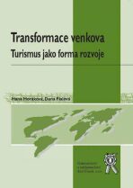 Transformace venkova - Turismus jako forma rozvoje - Hana Horáková