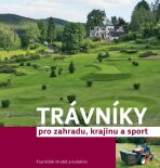 Trávníky pro zahradu, krajinu a sport - Hrabě František