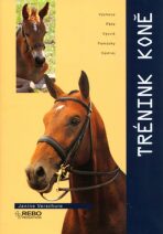 Trénink koně - Janine Verschure