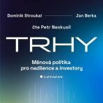 Trhy - Dominik Stroukal,Jan Berka