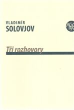 Tři rozhovory - Vladimír Solovjov
