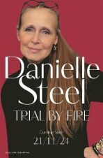 Trial by Fire - Danielle Steel