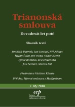 Trianonská smlouva - Jindřich Dejmek, ...