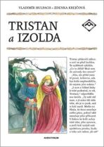 Tristan a Izolda - Vladimír Hulpach, ...