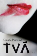 Tvá - Claudia Pineirová