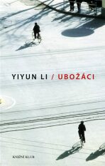 Ubožáci - Li Yiyun