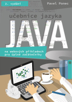 Učebnice jazyka Java na webových příkladech pro úplné začátečníky - Pavel Ponec