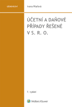 Účetní a daňové případy řešené v s. r. o. - 7. vydání - Ivana Pilařová