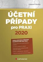 Účetní případy pro praxi 2020 - Vladimír Hruška
