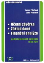 Účetní závěrka - Základ daně - Finanční analýza - Ivana Pilařová, ...