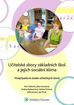 Učitelské sbory základních škol a jejich sociální klima - Petr Urbánek, ...