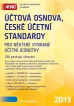 Účtová osnova, České účetní standardy 2013 - Jaroslava Svobodová