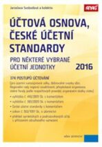 Účtová osnova, České účetní standardy 2016 - Jaroslava Svobodová