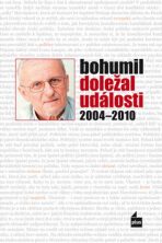 Události 2004-2010 - Bohumil Doležal