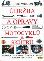 Údržba a opravy motocyklů & skútrů - Hugo Wilson