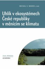 Uhlík v ekosystémech České republiky v měnícím se klimatu - Marek Michal V.