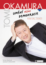 Umění přímé demokracie - Tomio Okamura