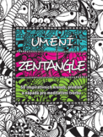 Umění Zentangle® - Penny Raileová, ...