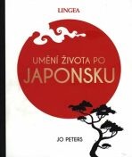 Umění života po japonsku - Jo Petersová