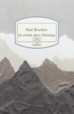 Un ermite dans l´Himalaya - Paul Brunton