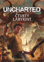 Uncharted - Čtvrtý labyrint - Christopher Golden