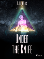 Under the Knife - Herbert George Wells