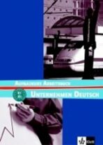 Unternehmen Deutsch Grundkurs - Pracovní sešit - Jörg Braunert,Becker Norber