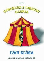 Uprchlíci z cirkusu Gloria - Ivan Klíma