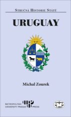 Uruguay - stručná historie států - Michal Zouerk