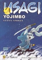 Usagi Yojimbo - Stíny smrti - Stan Sakai