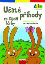 Ušaté příhody ze Zaječí hůrky (edice čti +): 6-7 let - Václava Ledvinková