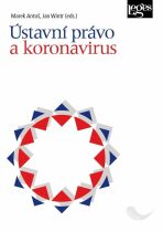 Ústavní právo a koronavirus - Jan Wintr,Marek Antoš