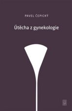 Útěcha z gynekologie - Pavel Čepický