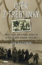 Útěk z Treblinky - Rajchman Chil