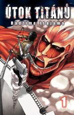 Útok titánů 01 - Hadžime Isajama