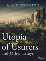 Utopia of Usurers and Other Essays - Gilbert Keith Chesterton