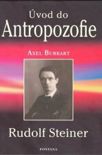Úvod do Antropozofie - Rudolf Steiner