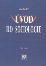 Úvod do sociologie (5.vydání) - Jan Keller