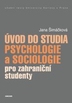 Úvod do studia psychologie a sociologie pro zahraniční - Jana Šimáčková