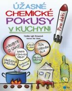 Úžasné chemické pokusy v kuchyni - Cynthia Light Brown