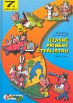 Úžasné příběhy Čtyřlístku z let 1984 až 1987 - Ljuba Štíplová