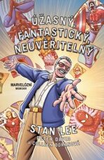 Úžasný, fantastický, neuvěřitelný Stan Lee - Peter David