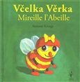 Včelka Věrka/ Mireille l´ Abeille - Antoon Krings