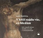 V kříži najdu vše, co hledám - Salve mundi salutare Arnulfa z Lovaně v českém překladu - Josef Hrdlička