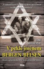 V pekle jménem Bergen-Belsen - Reichental Tomi