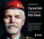 V první linii: Armádní generál Petr Pavel - Vladimír Mertlík, ...