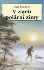 V zajetí polární zimy - Leoš Šimánek