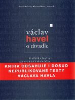 Václav Havel: O divadle - Václav Havel,Anna Freimanová